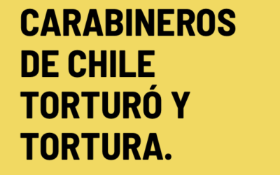 Afiche «Carabineros torturó y tortura»