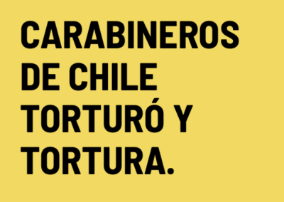 Afiche «Carabineros torturó y tortura»
